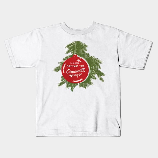 I'm the OFFICIAL Christmas Tree Ornament Hanger Kids T-Shirt by Eugene and Jonnie Tee's